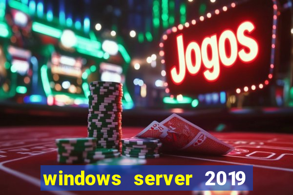 windows server 2019 iso pt-br download